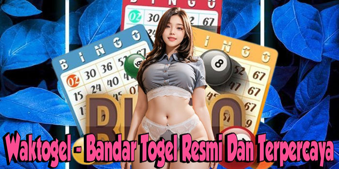 Waktogel - Bandar Togel Resmi Dan Terpercaya