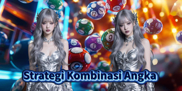 Strategi Kombinasi Angka